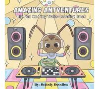 Amazing Antventures: Big Fun On Tiny Trails Coloring Book