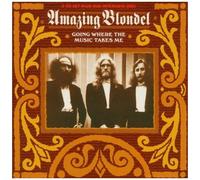 Amazing Blondel : Going Where The Music Takes Me Cd