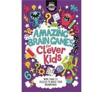 Amazing Brain Games for Clever Kids by Chris Dickason Chris Dickason (Auteur)
