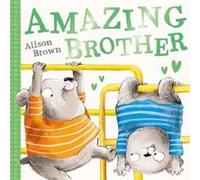 Amazing Brother - Alison Brown - HarperCollins Publishers - Livre en Anglais - Paperback Alison BrownAlison Brown (Auteur)