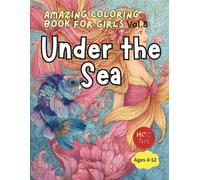 AMAZING COLORING BOOK FOR GIRLS V.8: Under the Sea
