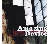 Amazing Device - The Quiet Room [Import]
