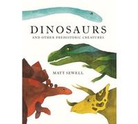 Amazing Dinosaurs Matt Sewell, (Auteur)
