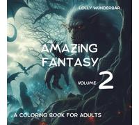 AMAZING FANTASY VOLUME 2: A COLORING BOOK FOR ADULTS