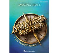 Amazing grace - a new broadway musical chant