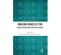 Amazing Grace At 250