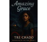 Amazing Grace: Bloodling of the Tides 2