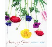 Amazing Grace Handbell Works [Import allemand]