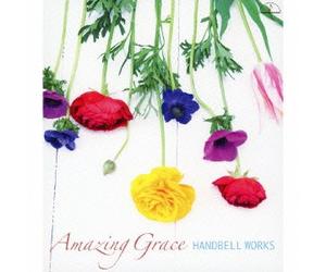 Amazing Grace Handbell Works [Import allemand]