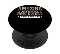 Amazing Grace How Sweet The Sound Faith PopSockets PopGrip Adhésif