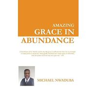 Amazing Grace In Abundance