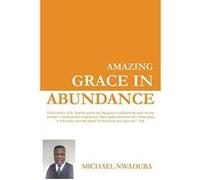 Amazing Grace in Abundance - [Version Originale] Inconnu (Auteur)
