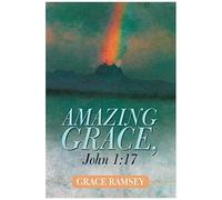 Amazing Grace, John 1