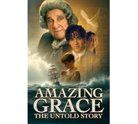 Amazing Grace: The Untold Story [DVD]
