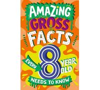 Amazing Gross Facts Every 8 Year Old Needs to Know