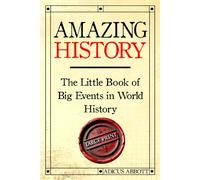 Amazing History Large Print: The Little Book Of Big Events In World History