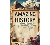 Amazing History Word Search: Puzzles with Amazing Facts: Learn history through fun word games, from ancient empires to modern wonders.