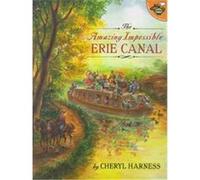 Amazing Impossible Erie Canal, Aladdin Picture Books Cheryl Harness (Auteur)