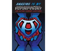 AMAZING IS MY SUPERPOWER Our Autism Journey Continues
