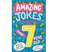 Amazing Jokes for Every 7 Year Old