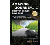 Amazing Journey Of The Chester Eagles Boys Club