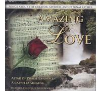 AMAZING LOVE-ALTAR OF PRAISE CHORALE A CAPPELLA SINGING