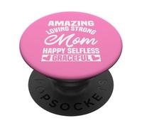 Amazing Loving Mom Appreciation Citation Fête des Mères PopSockets PopGrip Adhésif