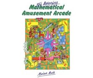 Amazing Mathematical Amusement Arcade Brian Bolt (Auteur)
