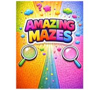 AMAZING MAZES