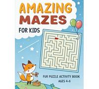 Amazing Mazes & Coloring Fun for Kids Ages 4-8: 20 Exciting Mazes, Cute Animal Puzzles & Bonus Fruit Coloring Pages, Play, and Relax with Fun Mazes and Fruit Coloring Activities