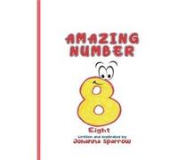 Amazing Number 8 - Amazon Digital Services LLC KDP - Amazon Digital Services LLC KDP - Livre en Anglais Amazon Digital Services LLC KDPAmazon Digital Services LLC KDP (Auteur)