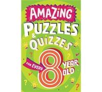 Amazing Puzzles and Quizzes for Every 8 Year Old by Clive Gifford Paperback Book Clive Gifford (Auteur)