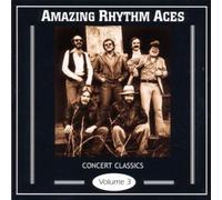 Amazing Rhythm Aces - Vol. 3-Concert Classics