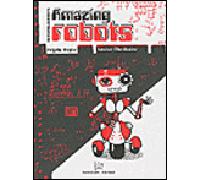 Amazing robots / Incroyables robots Edition bilingue français-anglais - Angela Rajcic - Dadoclem - broché - Roman cadet dès 6 ans