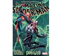 Zeb Wells – Amazing Spider-Man, Tome 4 : Dark Web – Marvel Comics