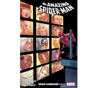 AMAZING SPIDER-MAN BY ZEB WELLS VOL. 6: DEAD LANGUAGE PART 2