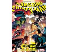 AMAZING SPIDER-MAN BY ZEB WELLS VOL. 9: GANG WAR