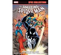 AMAZING SPIDER-MAN EPIC COLLECTION: GHOSTS OF THE PAST [NEW PRINTING]