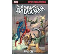 Amazing Spider-Man Epic Collection: Great Power