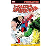 Marvel Comics – Amazing Spider-Man Epic Collection : Spider-Man - Threat Or Menace ?