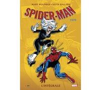Amazing Spider-Man: L'intégrale 1979 (T19 Nouvelle édition) Marv Wolfman (Scénario), Keith Pollard (Dessinateur)