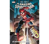 Amazing Spider-Man T01 : Un monde sans amour