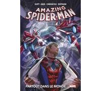 Amazing Spider-Man T03 : Partout dans le monde - Dan Slott - Panini Comics - cartonné - Comics