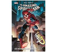 Amazing Spider-Man - Tome 1 - Un Monde Sans Amour