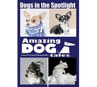 Amazing Tales-Dogs in The Spotlight