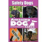 Amazing Tales-Safety Dogs