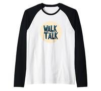 Amazing Walk That Talk Citation Costume Manche Raglan