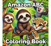Amazon ABC Coloring Book: Adorable Baby Rainforest Animals of the Amazon
