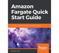 Amazon Fargate Quick Start Guide