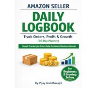 Amazon Seller Daily Logbook: Track Orders, Profit & Growth | 90-Day Planner for Beginners & Growing Sellers | Ecommerce Business Tracker for Amazon ... Inventory & Scale Your Online Business